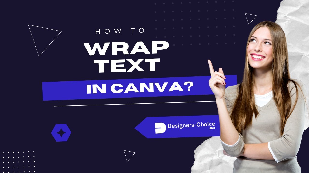 How To Wrap Text In Canva?
