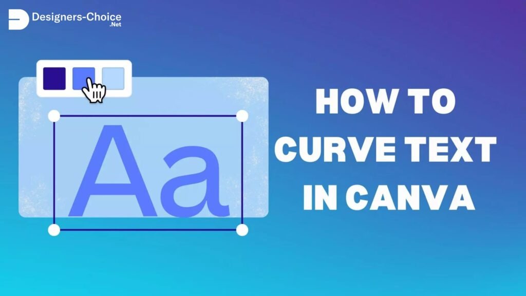 How to Curve Text in Canva?