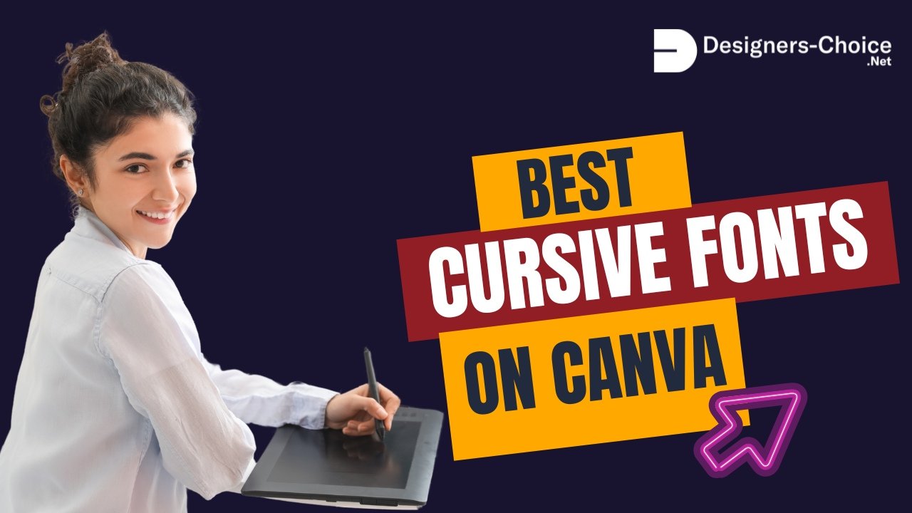 Best Cursive Fonts On Canva