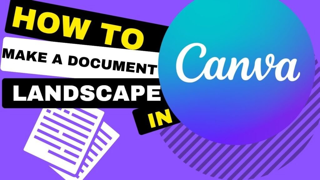 How To Make A Document Landscape In Canva?