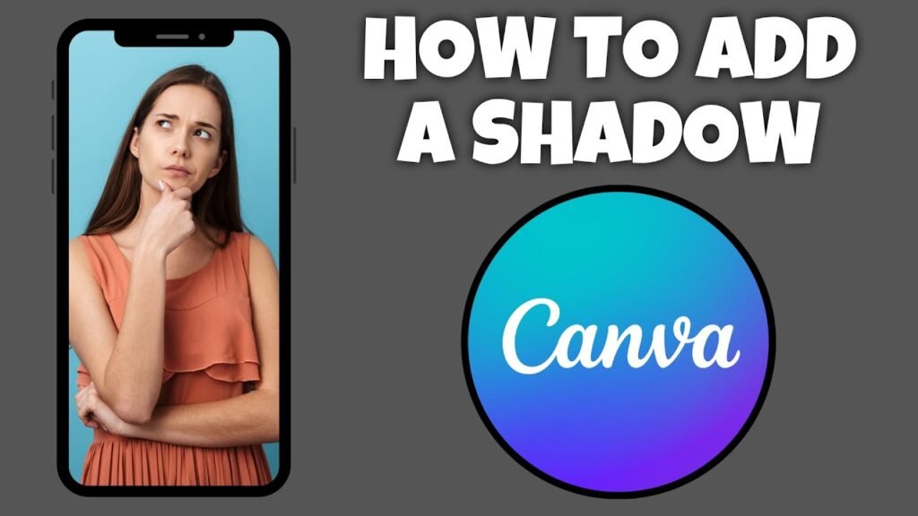 How to Add Shadow in Canva?