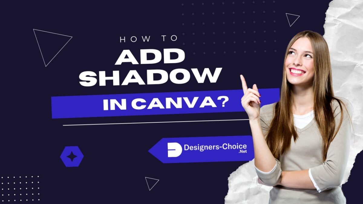 How to Add Shadow in Canva?