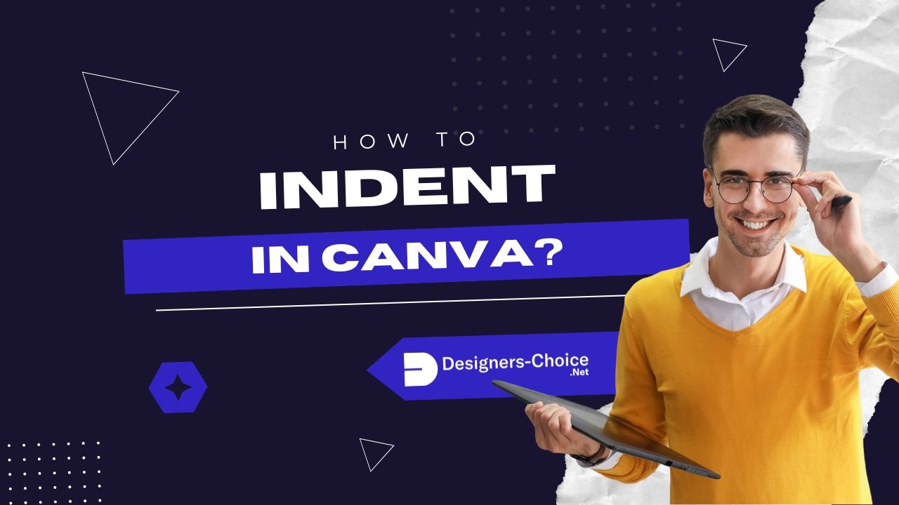 How to Indent in Canva?
