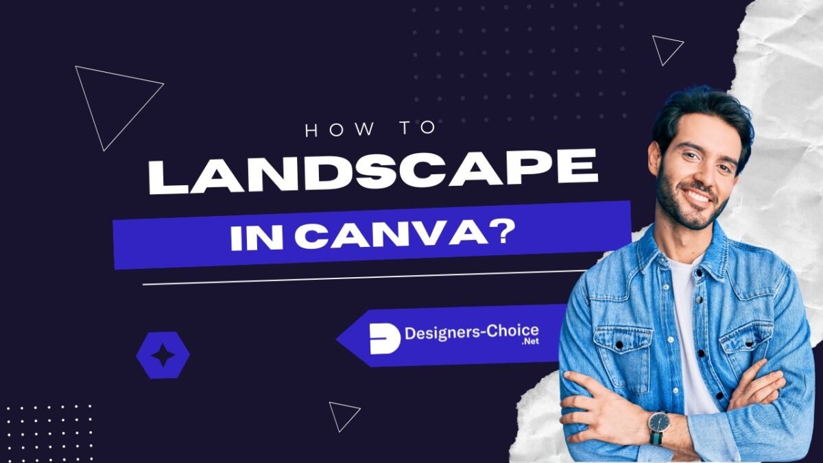 How to Landscape in Canva?