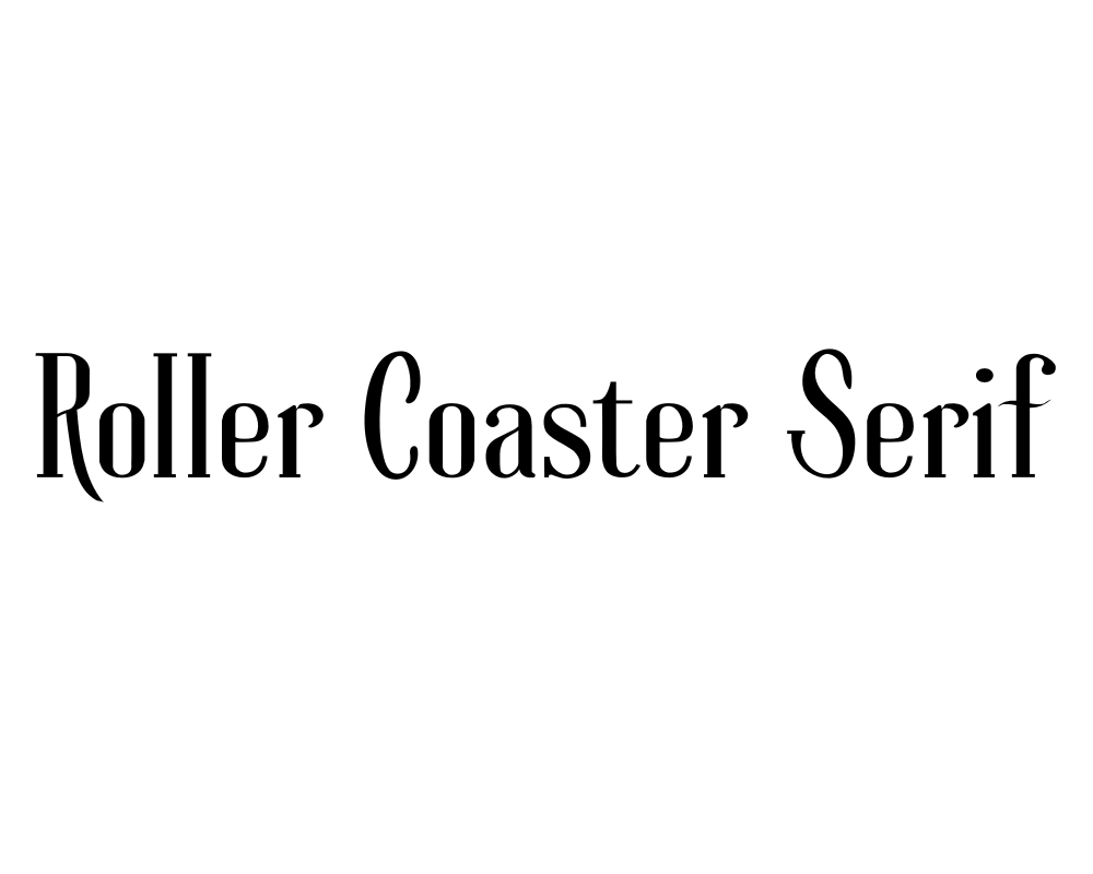 Roller Coaster Serif