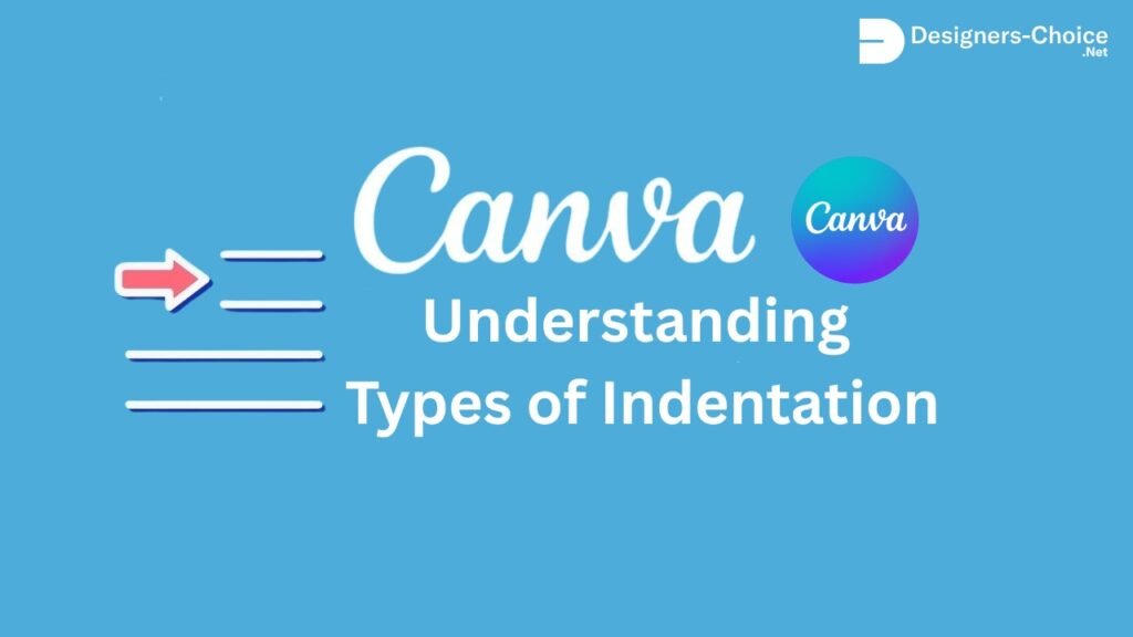 Understanding Types of Indentation