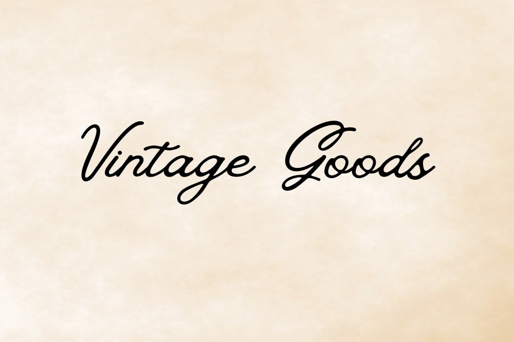 Vintage Goods