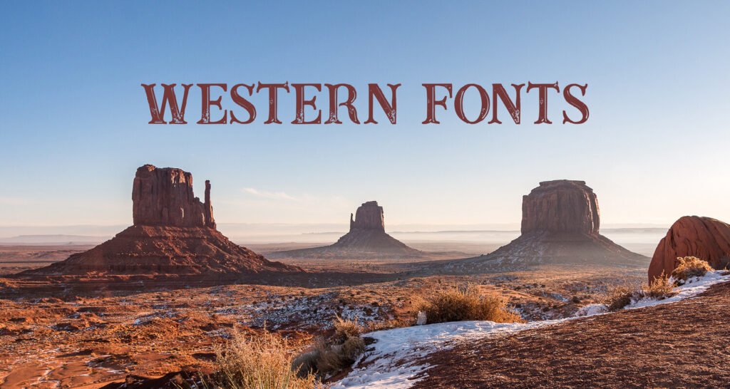What Are Western Fonts?
