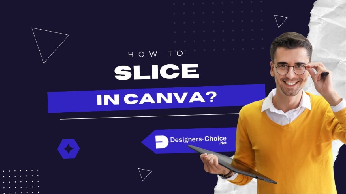 How to Slice in Canva?