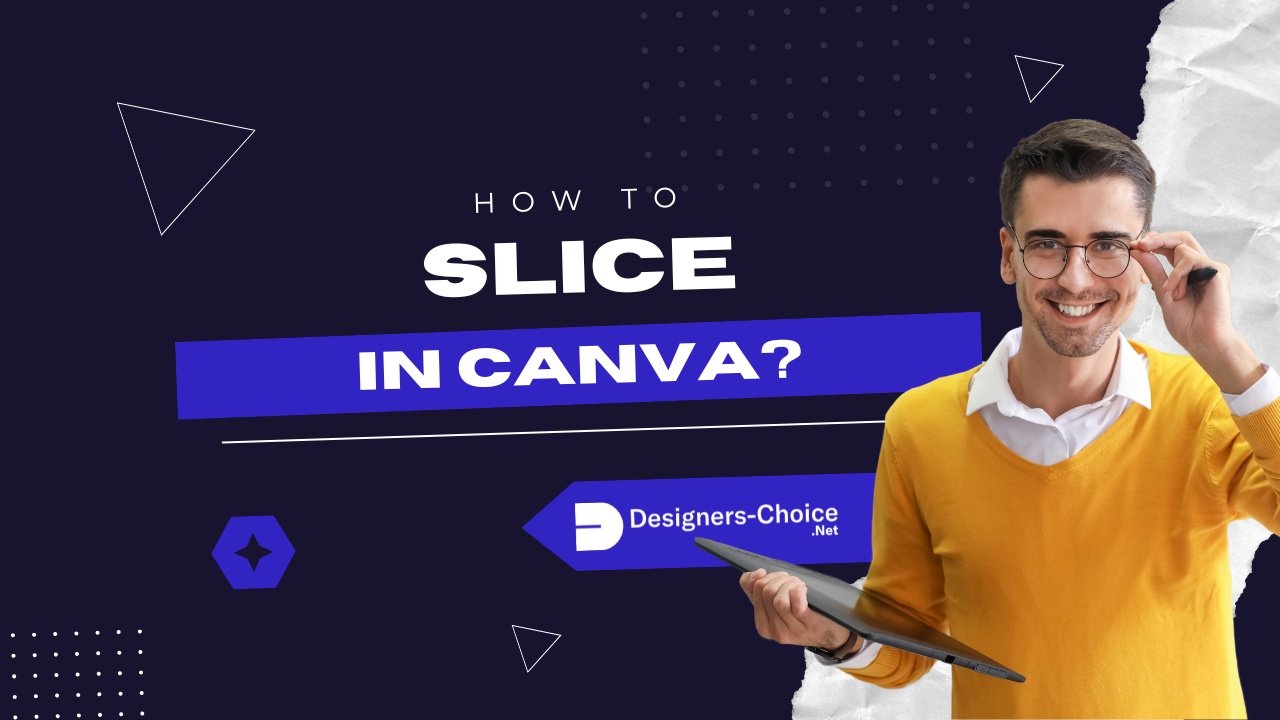 How to Slice in Canva?