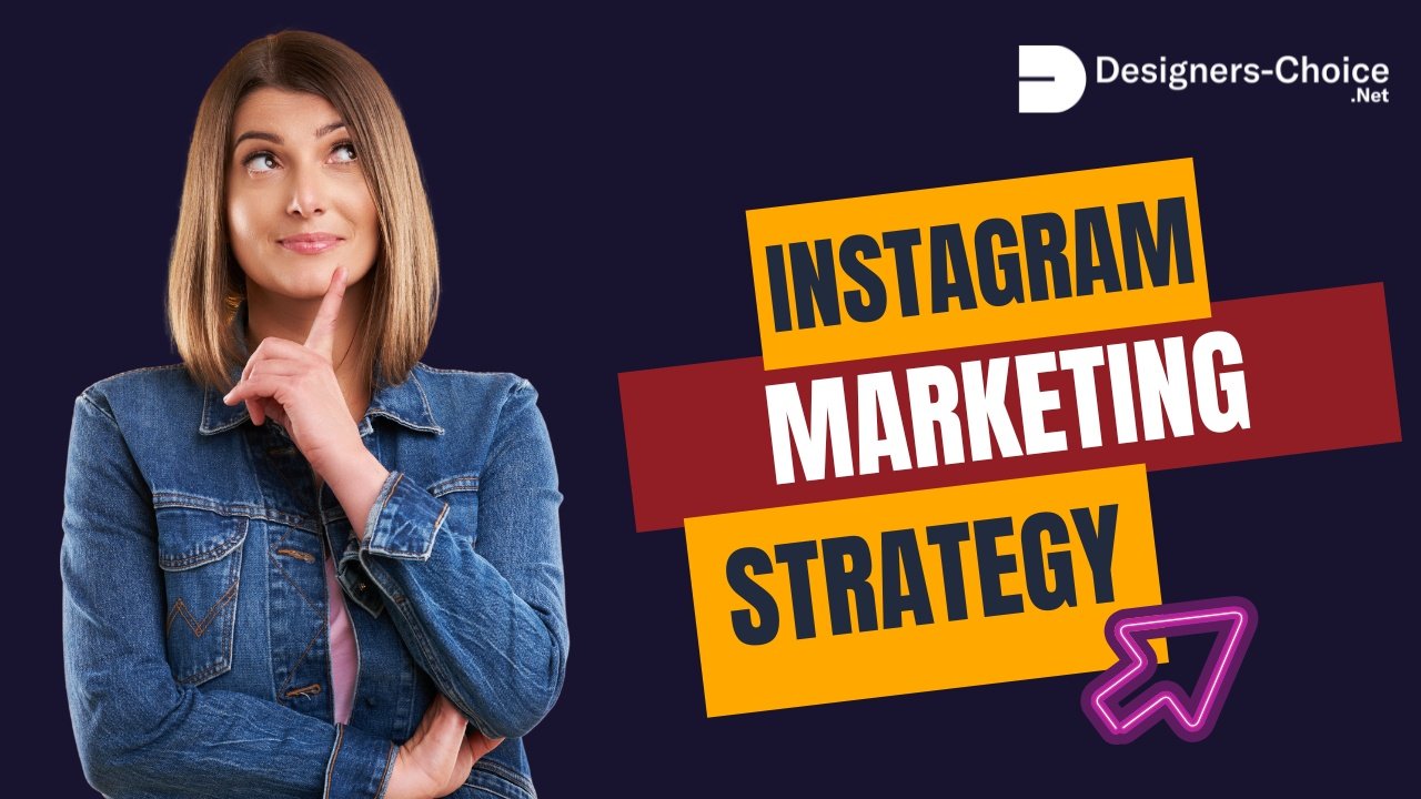 Instagram Marketing Strategy