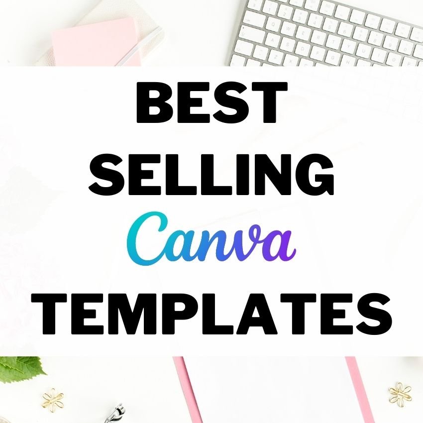 Best-Selling Canva Templates On Etsy