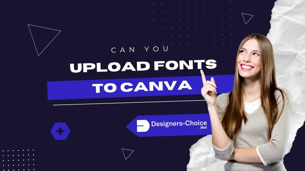 Can You Upload Fonts to Canva?
