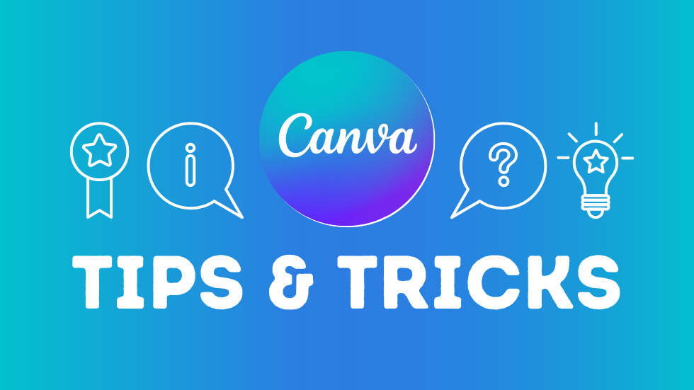Canva Tips and Tricks