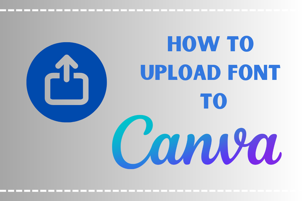 How to Upload Fonts to Canva?