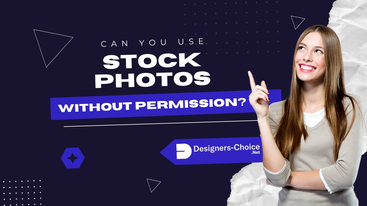 Can you use Stock Photos Without Permission?