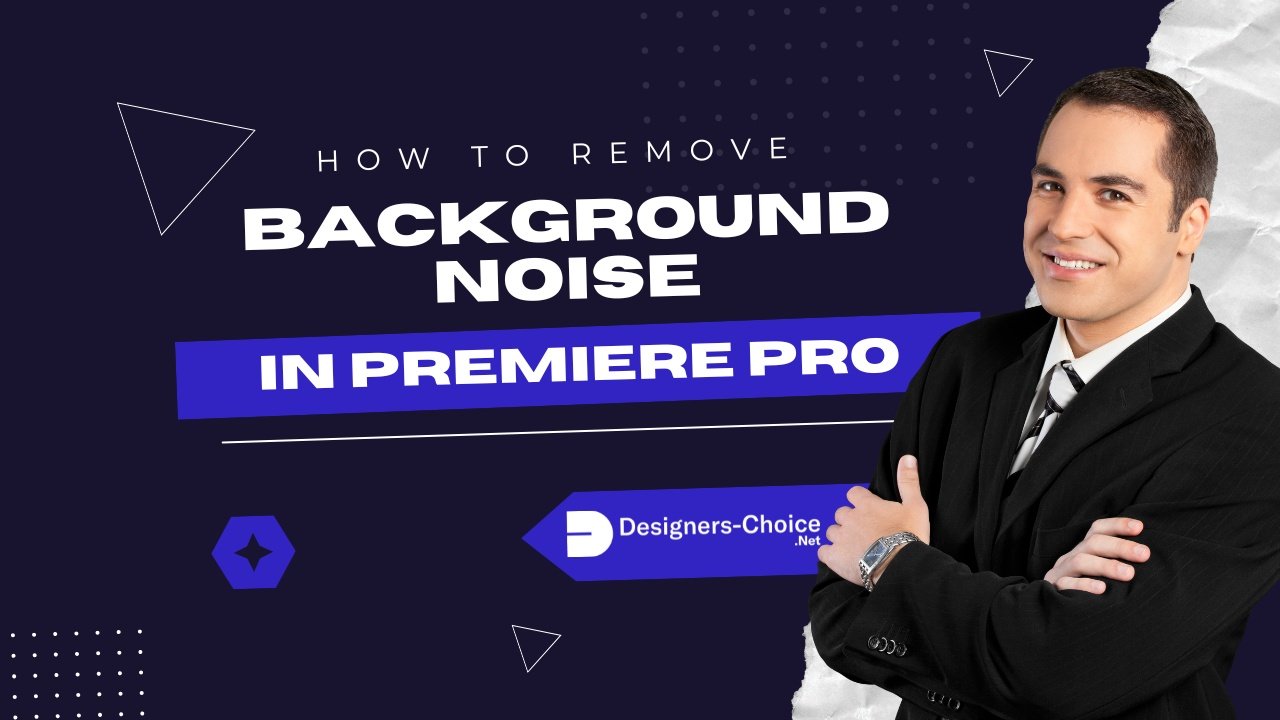 How to Remove Background Noise in Premiere Pro?