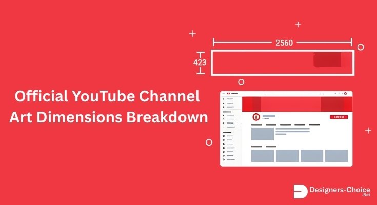 Official YouTube Channel Art Dimensions Breakdown