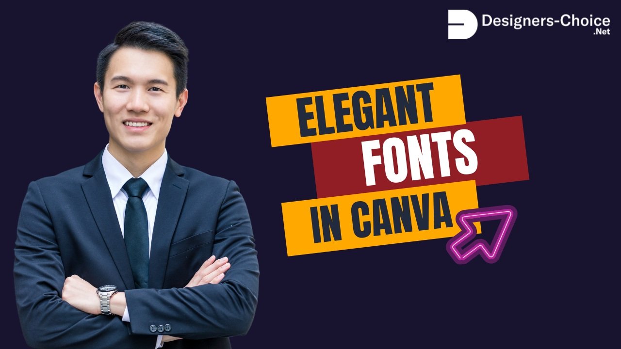 Elegant Fonts in Canva