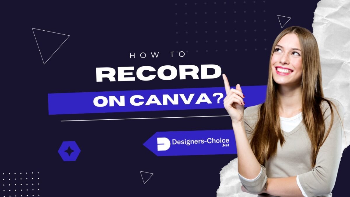 How to Record on Canva?