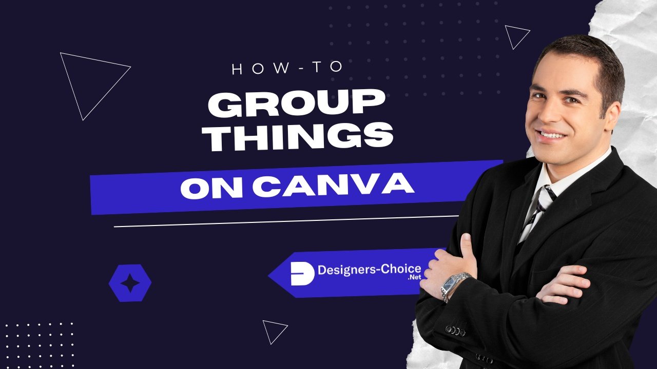How to Group Things on Canva?