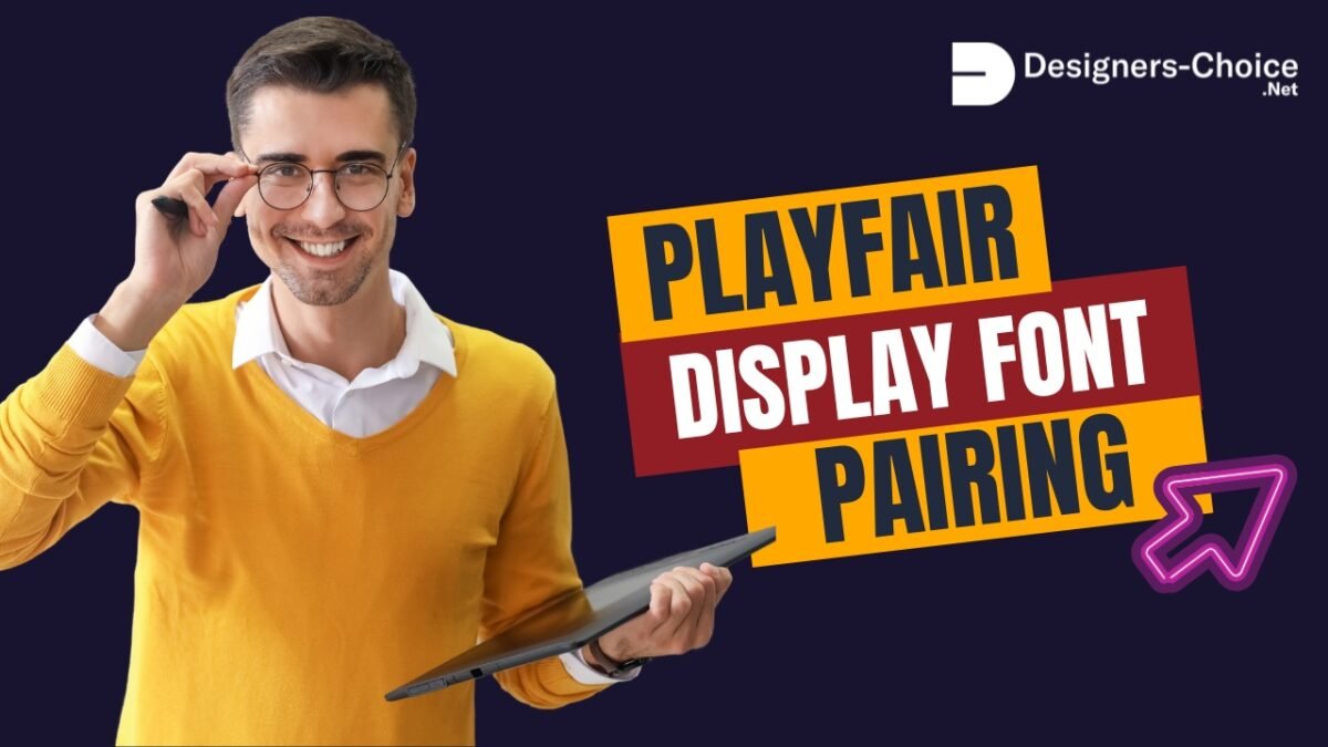 Playfair Display Font Pairing
