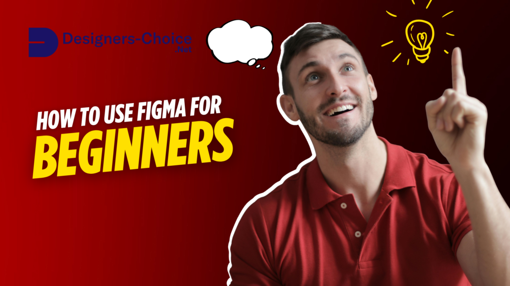 How to Use Figma for Beginners — Complete Guide 2026