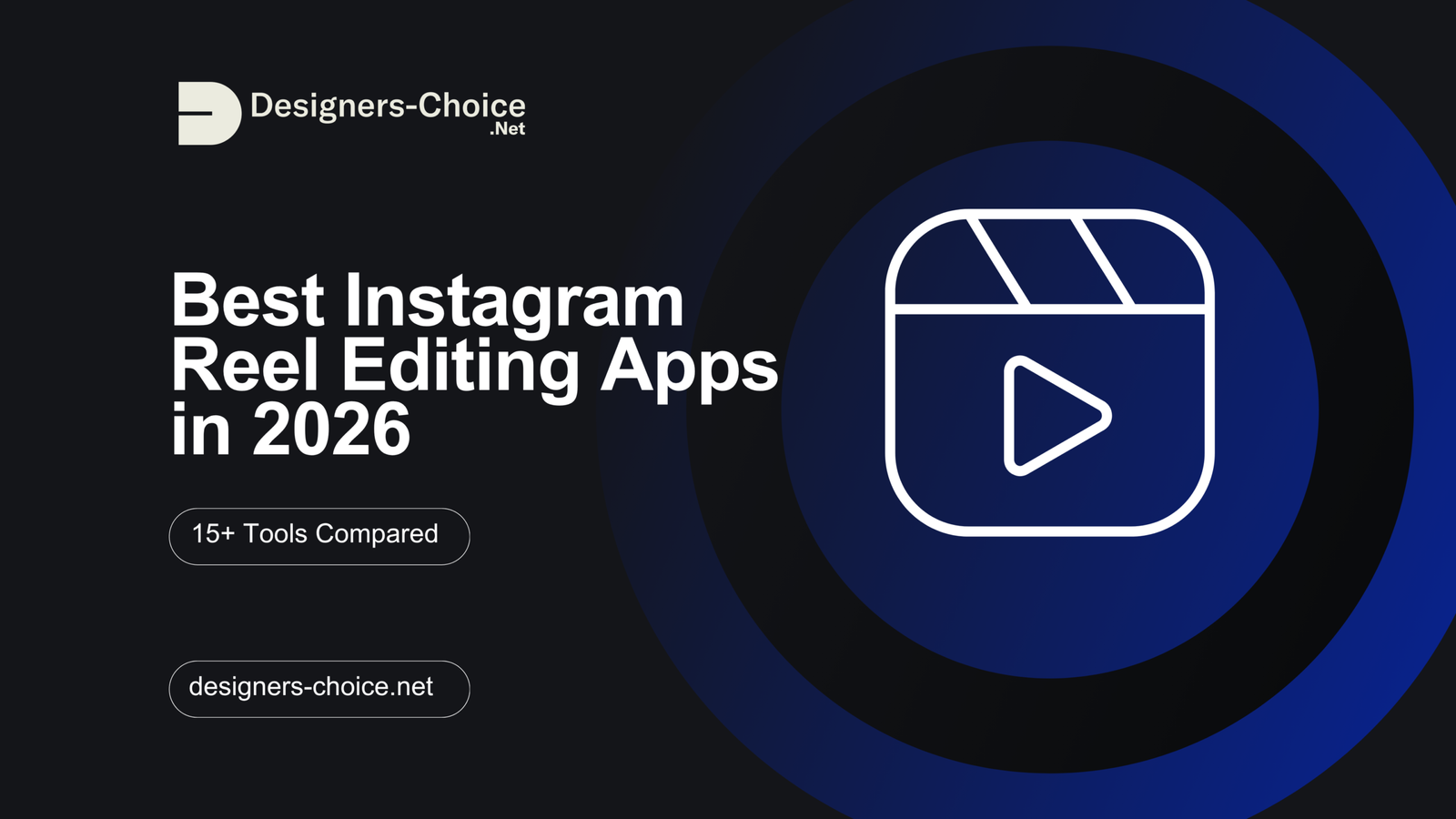 Best Instagram Reel Editing Apps in 2026
