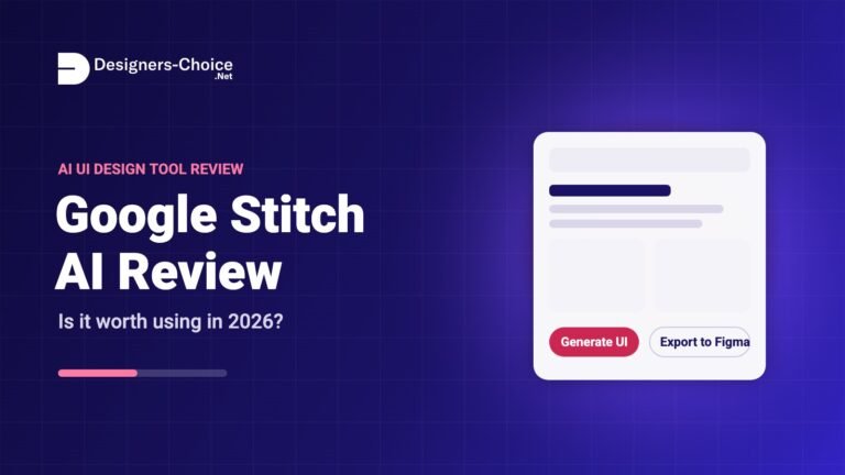 Google Stitch AI Review: Is Google's AI UI Design Tool Worth Using in 2026?